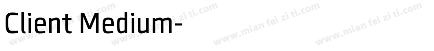 Client Medium字体转换